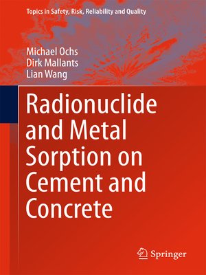 cover image of Radionuclide and Metal Sorption on Cement and Concrete